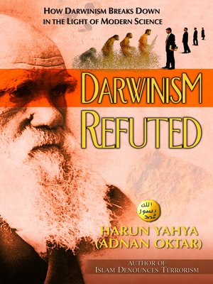 cover image of How Darwinism Breaks Down in the Light of Modern Science Darwinism Refuted